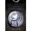 Brien Foerster Lost Ancient Technology Of Peru And Bolivia (Tascabile)