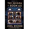 Joël Dicker The Enigma of Room 622 (Tascabile)