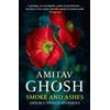 Amitav Ghosh Smoke And Ashes (Tascabile)