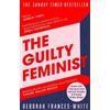 Deborah Frances-White The Guilty Feminist (Tascabile)