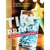 Nicole Weston Robert Sharp Tiki Drinks (Copertina rigida)