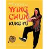 Sifu Linda Baniecki An Expose on Wing Chun Kung Fu (Tascabile)