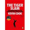 Kevin Cook The Tiger Slam (Tascabile)
