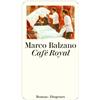 Marco Balzano Peter Klöss Café Royal (detebe) (Tascabile)