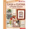 100 Schemi Casa E Cusina a Punto Croce