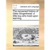 See Notes Multiple Contribut The Renowned History of Giles Gingerbr (Tascabile)