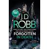 J. D. Robb Forgotten In Death: An Eve Dallas thriller (In Death 53) (Tascabile)