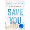Mona Kasten Save You (Tascabile) Maxton Hall series