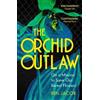 Ben Jacob The Orchid Outlaw (Tascabile)