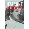 San Paolo Edizioni Giovanni Falcone. Le idee restano