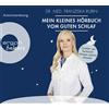 Dr. med. Franzi Mein kleines Hörbuch vom guten Schlaf: Einschlaf- und Durch (CD)
