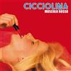 CICCIOLINA Muscolo Rosso (Vinyl LP)