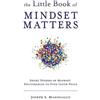 Joseph S Maniscalco The Little Book of Mindset Matters (Tascabile)