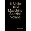 Sadnc Duviae Il Sibilo Delle Macchine Spaziali Volanti (Copertina rigida)