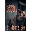 Nikolai Gogol St. John's Eve (Tascabile)