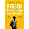 Jonathan M Hughes Reuben and the Amazing Mind Machine (Tascabile)