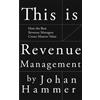 Johan Hammer This is Revenue Management (Tascabile)