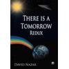David Nazar There Is a Tomorrow Redux (Copertina rigida)
