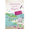 Marion Meyer Jö Glücksorte in und um Miami. Mit Florida Keys: Fahr h (Tascabile)
