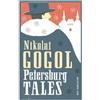 Nikolai Gogol Petersburg Tales: New Translation (Tascabile) Evergreens