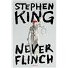 Stephen King Never Flinch: A Novel (Copertina rigida)