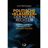 Prof. Dr. Armin Politische "Klassiker" der Neuen Rechten: Antidemokr (Tascabile)