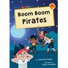Amanda Brandon Boom Boom Pirates (Tascabile) Maverick Early Readers