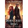 C N Crawford The Demon Queen Trials Complete Trilogy (Copertina rigida)