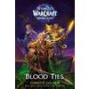 Christie Golden Blood Ties (World of Warcraft: Midnight) (Copertina rigida)