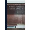 Henry Smith Carhart Horatio Nelson Ch Physics for High School Stude (Tascabile)