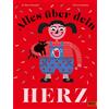 Remi Dr. Kowalski Tonia Alles über mein Herz: Vierfarbiges B (Copertina rigida)
