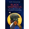 Sudhir Hazarees Black Spartacus: Das große Leben des Toussain (Copertina rigida)