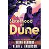 Brian Herbert Kevin J Anderson Sisterhood of Dune (Tascabile) Dune
