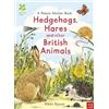 Nikki Dyson National Trust: Hedgehogs, Hares and Other British Anima (Tascabile)