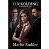 Marisa Rudder Cuckolding (Tascabile) Female Led Relationship