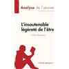 L'insoutenable légèreté de l'être de Milan Kundera (Analyse de l'oeu (Tascabile)