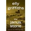 Elly Griffiths The Janus Stone (Tascabile)