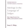 Susan U. Philips Ideology in the Language of Judges (Copertina rigida)