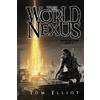 Tom Elliot World Nexus, The Grand Game, Book 3 (Tascabile) Grand Game