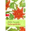 Pablo Neruda Liebesgedichte: 20 Liebesgedichte und ein Lied der Verz (Tascabile)