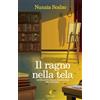 Feltrinelli Il ragno nella tela. Le indagini della grafologa Bea Navarra
