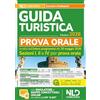 Nld Concorsi Esame abilitazione Guida Turistica 2026 Manuale per la Prova orale