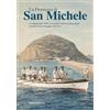 Youcanprint La promessa di San Michele. La regata del 1934 e le origini della processione a mare di Sant'Angelo d'Ischia