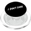 Cool Epic Gear Non mi importa PopSockets PopGrip per MagSafe
