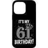 Funny Birthday Gifts for Men Women 61th Custodia per iPhone 14 Pro Max È il mio 61° compleanno regali per uomini donne 61 anni