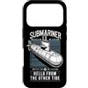 Pigboat Combat Open Sea Veteran Ocean De Custodia per iPhone 17 Pro Citazione Submariner Ciao Dall'altra marea U-Boat Submarine