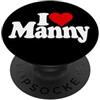 I LOVE MANNY HEART NAME APPAREL I LOVE HEART MANNY NOME SU UNA TEE PopSockets PopGrip Adesivo
