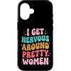 Timido Introverso Ansioso Impacciato Sin Custodia per iPhone 16 I Get Nervous Around Pretty Women