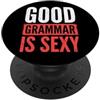Grammatica Lingua Insegnante Di Inglese Good Grammar Is Sexy PopSockets PopGrip Adesivo