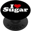 I HEART LOVE SUGAR SWEET TEES I LOVE CUORE ZUCCHERO DOLCE DOLCE CANDY PopSockets PopGrip Adesivo